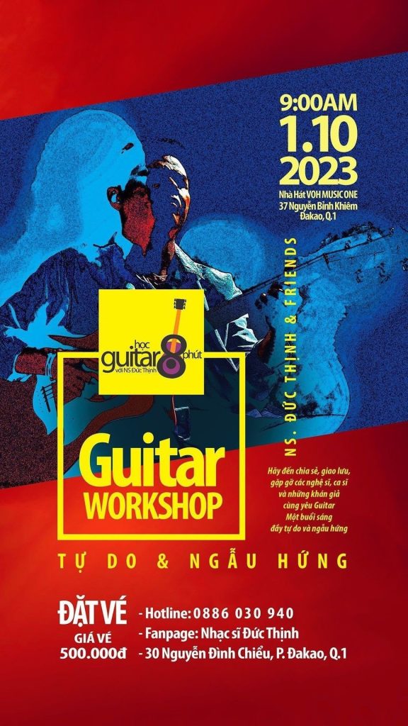 GUITAR WORKSHOP: NHẠC SĨ ĐỨC THỊNH & FRIENDS