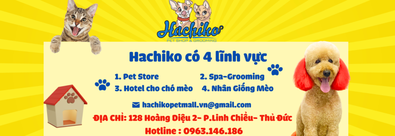 PETSHOP THỦ ĐỨC – SIÊU THỊ THÚ CƯNG HACHIKO