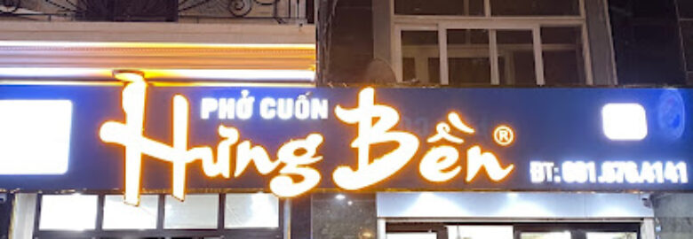 Phở Cuốn Hưng Bền