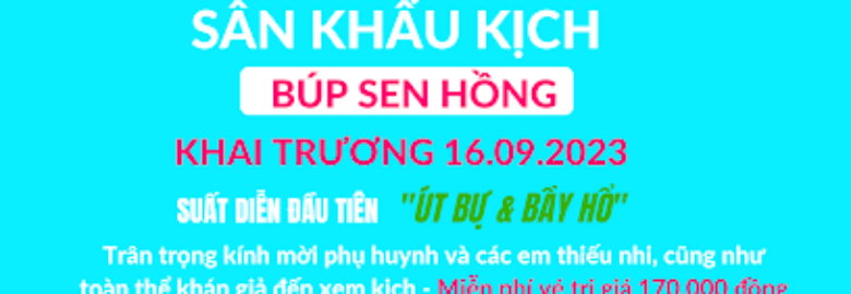 Sân Khấu Kịch Búp Sen Hồng