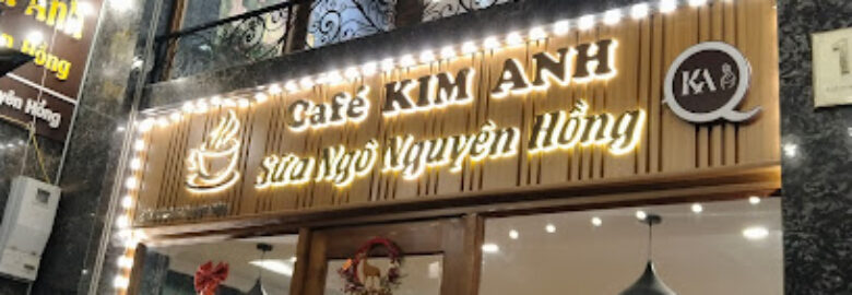 Cafe Kim Anh Sữa Ngô