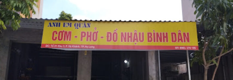 ANH EM QUÁN hà khánh hạ long