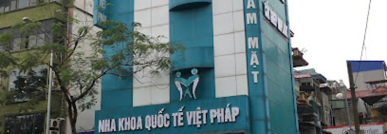 Nha khoa Quốc tế Việt Pháp – Số 6 Thái Hà