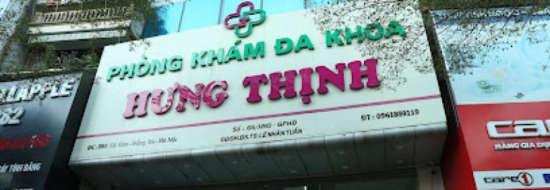 PHÒNG KHÁM ĐA KHOA HƯNG THỊNH XÃ ĐÀN CLINIC HÀ NỘI