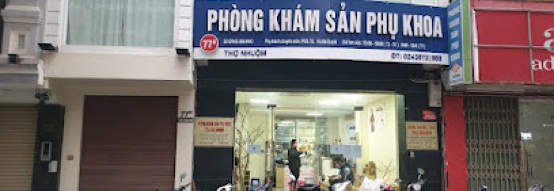 Phòng Khám Sản Phụ Khoa 77A Thợ Nhuộm – Khám thai uy tín chuyên nghiệp tại Hà Nội