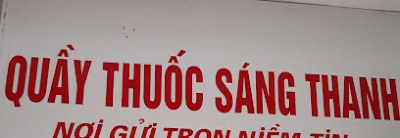 Quầy thuốc Sáng Thanh Nơi gửi trọn niềm tin