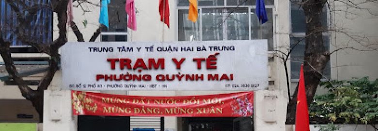 Trạm Y Tế Phường Quỳnh Mai