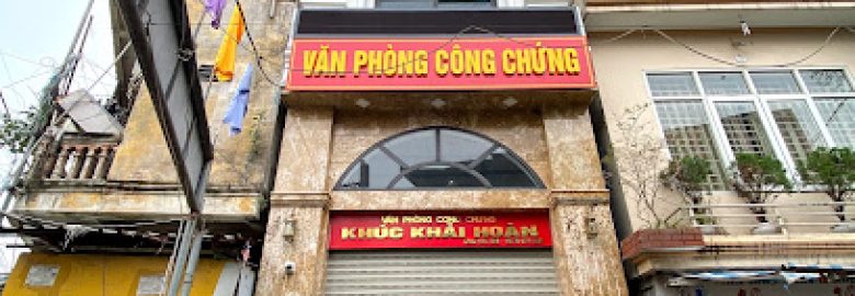 Văn phòng công chứng Khúc Khải Hoàn