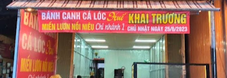 Quán ăn Bánh Canh Cá Lóc Huế, Miến Lươn Nồi Niêu