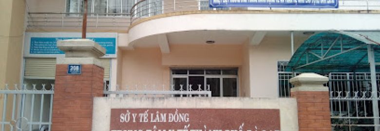 Trung Tâm Y Tế Đà Lạt – Đội Y Tế Dự Phòng