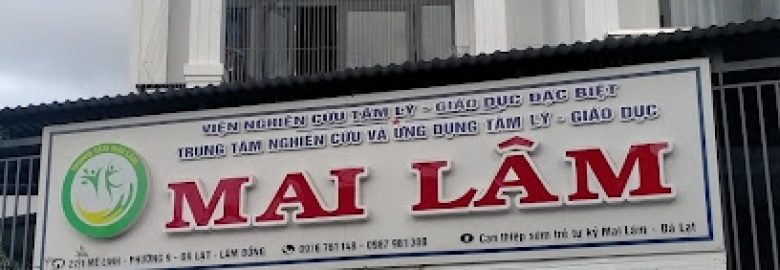 Trung tâm Nghiên cứu và Ứng dụng Tâm lý – Giáo dục Mai Lâm (Phường 9)