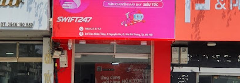 Vận chuyển nhanh hỏa tốc Swift247-Hai Bà Trưng