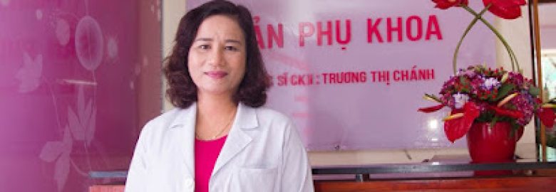 Phòng khám sản phụ khoa Bs Trương Thị Chánh